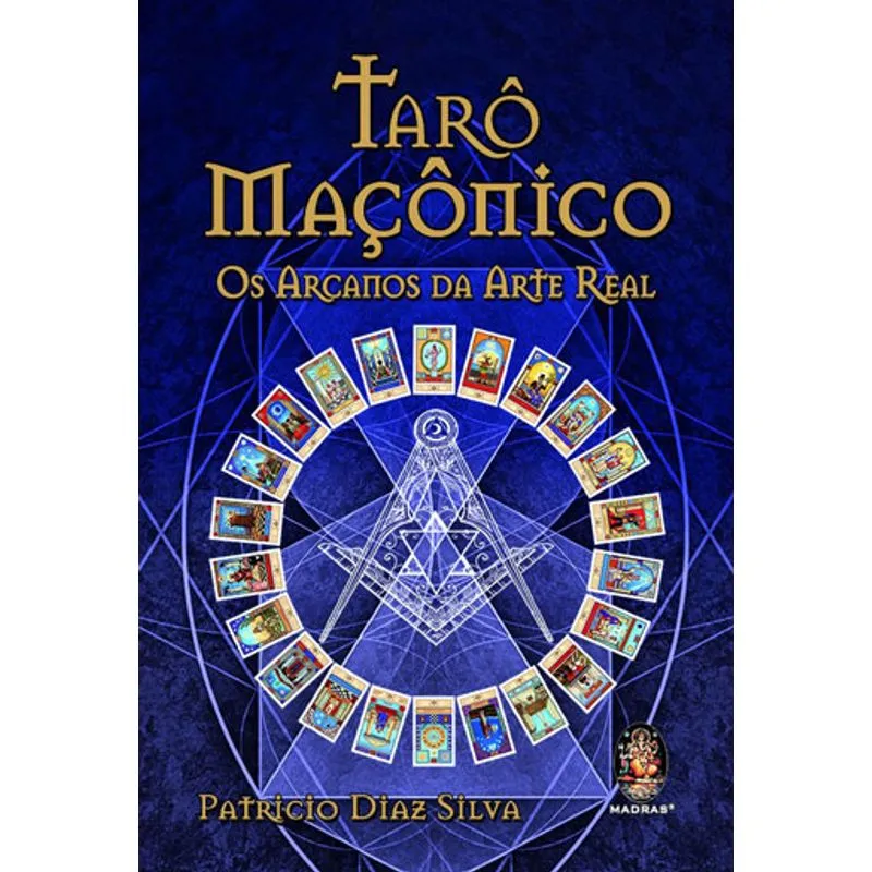 TARÔ MAÇÔNICO - OS ARCANOS DA ARTE REAL