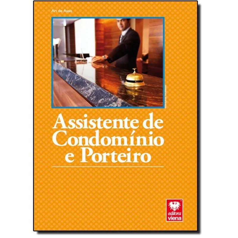 ASSISTENTE DE CONDOMíNIO E PORTEIRO