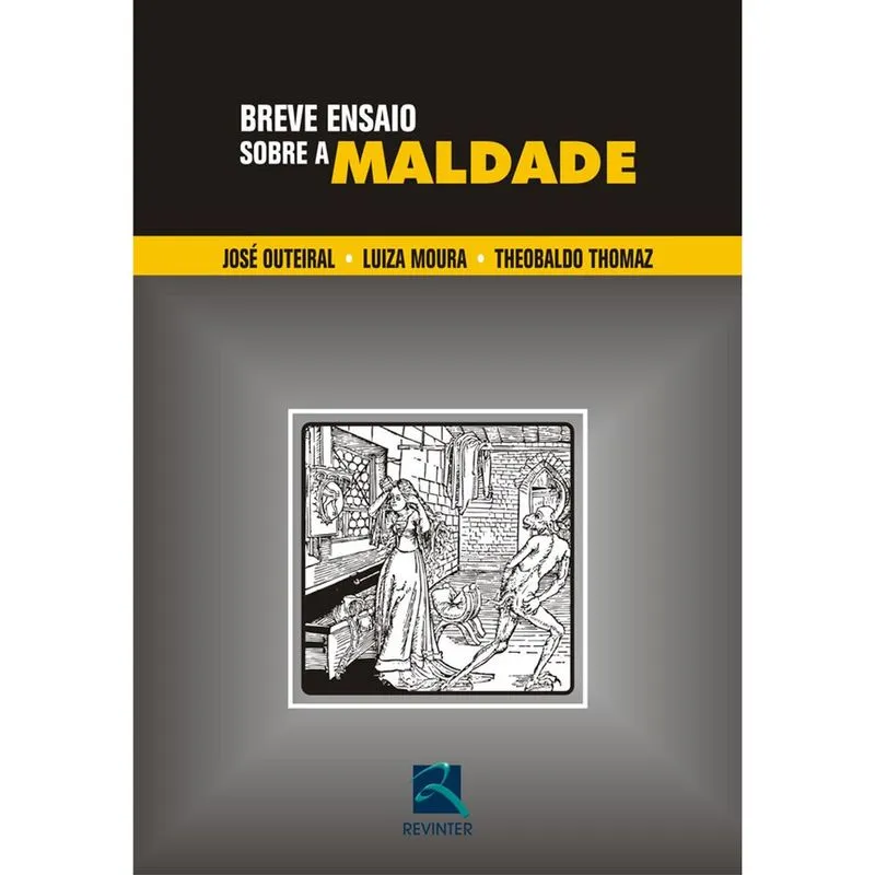 Breve ensaio sobre a maldade