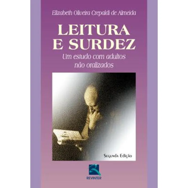 LEITURA E SURDEZ - 2ª ED