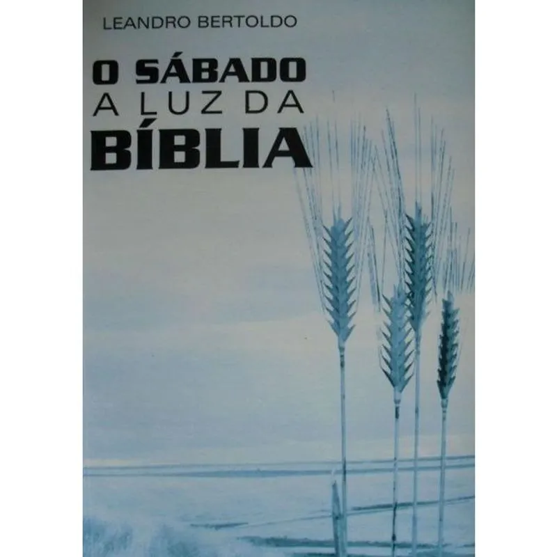 O Sábado à Luz Da Bíblia