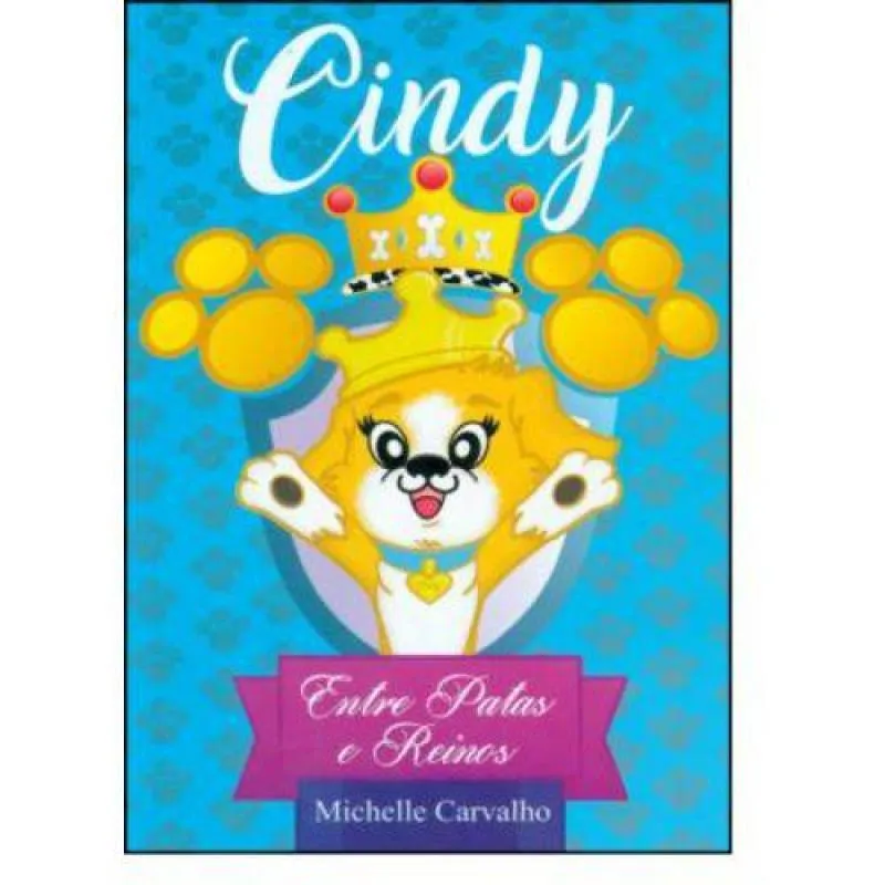 CINDY: ENTRE PATAS E REINOS