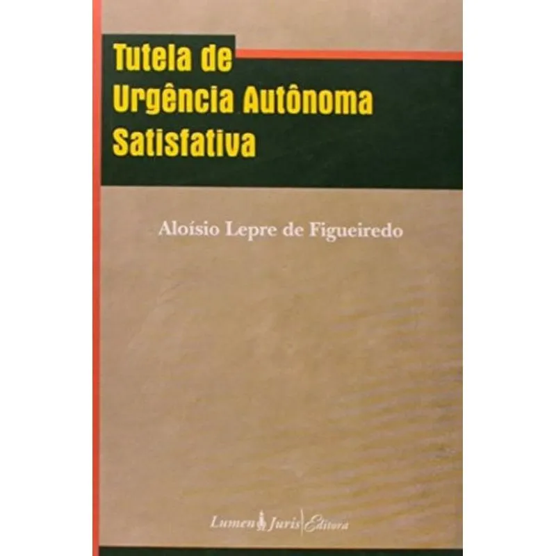 TUTELA DE URGENCIA AUTONOMA SATISFATIVA