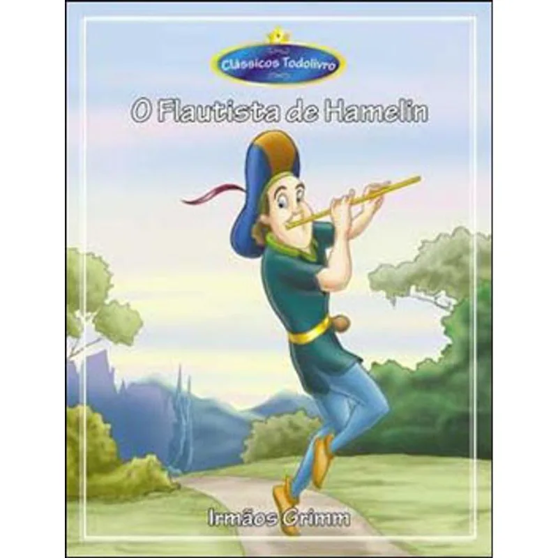 MINI - CLÁSSICOS: FLAUTISTA DE HAMELIN, O