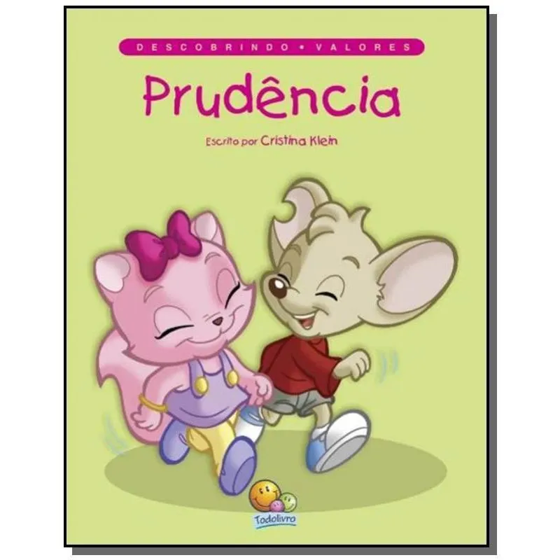 Descobrindo Valores: Prudencia