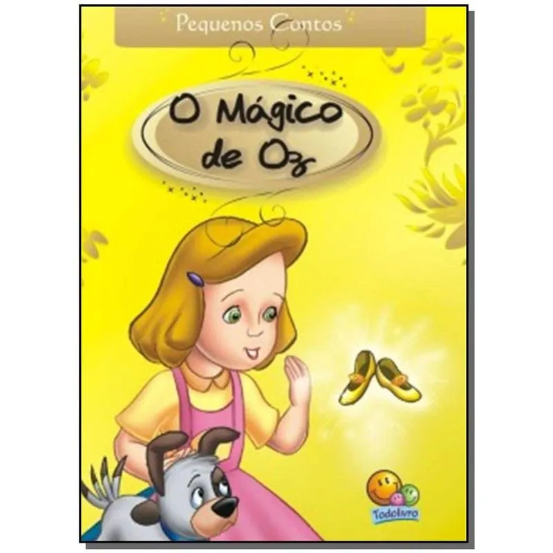 Pequenos Contos: Magico de Oz, O