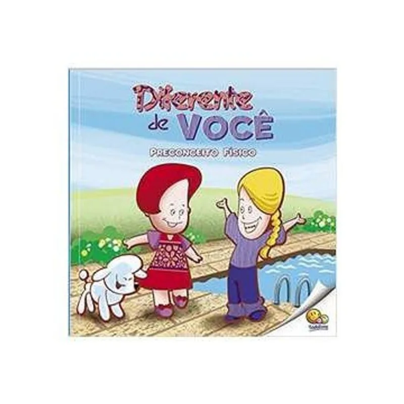 Diferente de Você (preconceito Físico) autor Suelen Katerine a Santos