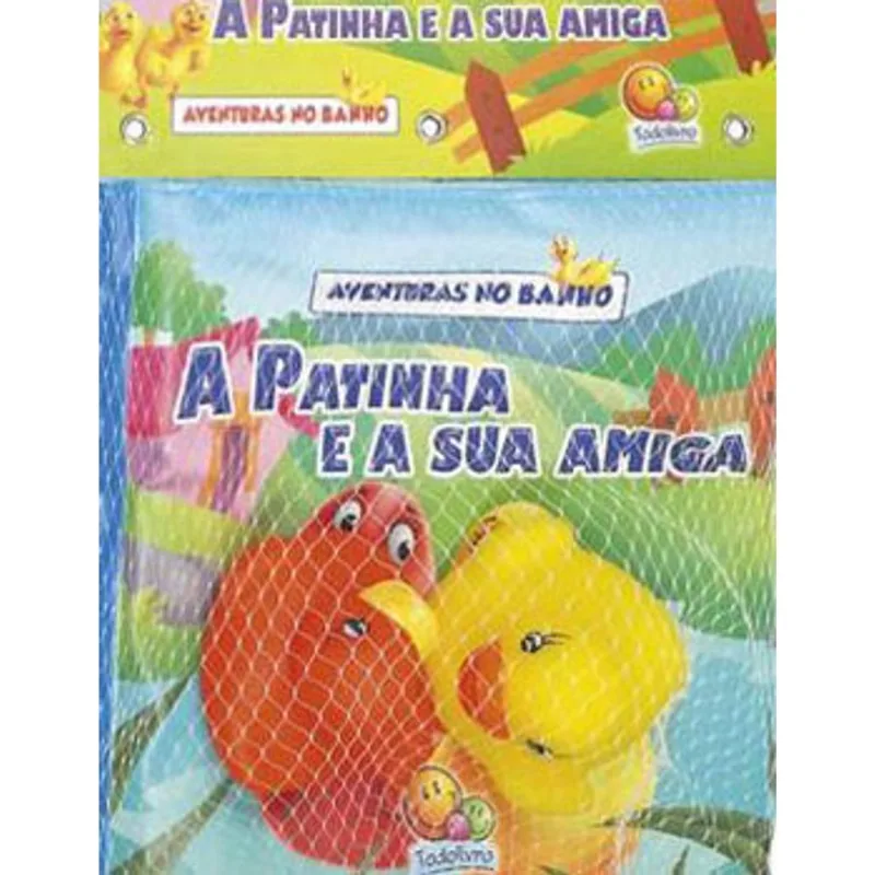 AVENTURAS NO BANHO: PATINHA E A SUA AMIGA, A