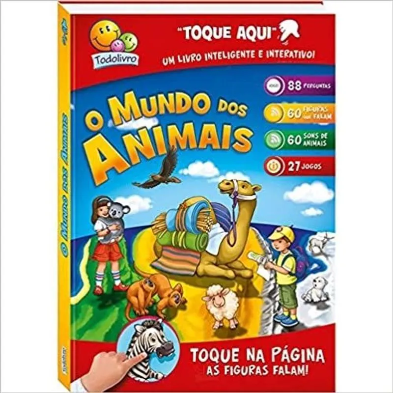 O Mundo Dos Animais - Toque Aqui Sonoro 60 Sons Animaius