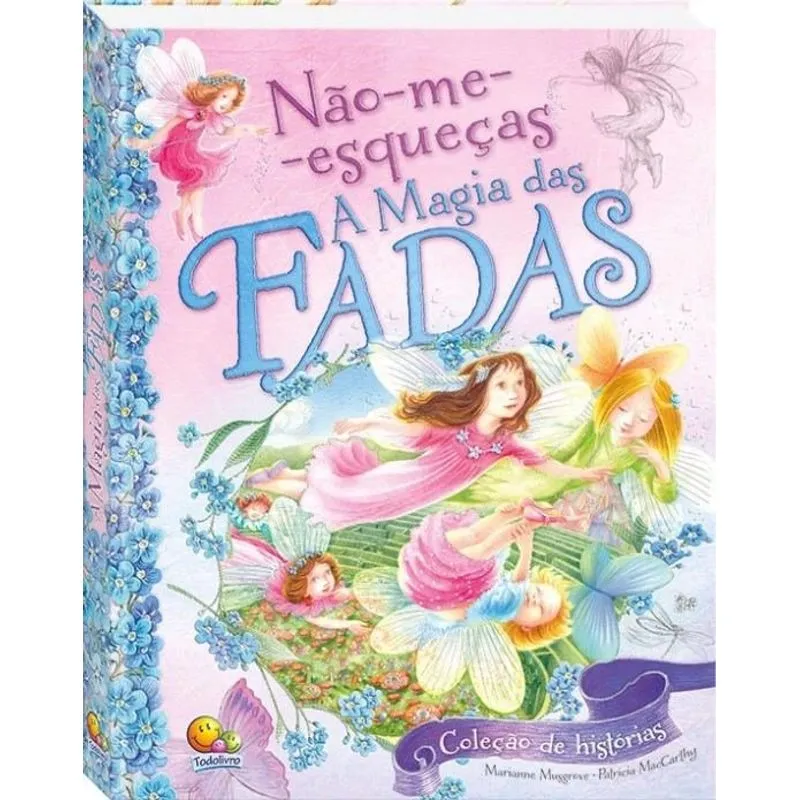 A magia das Fadas: Col. Não-me-esqueças