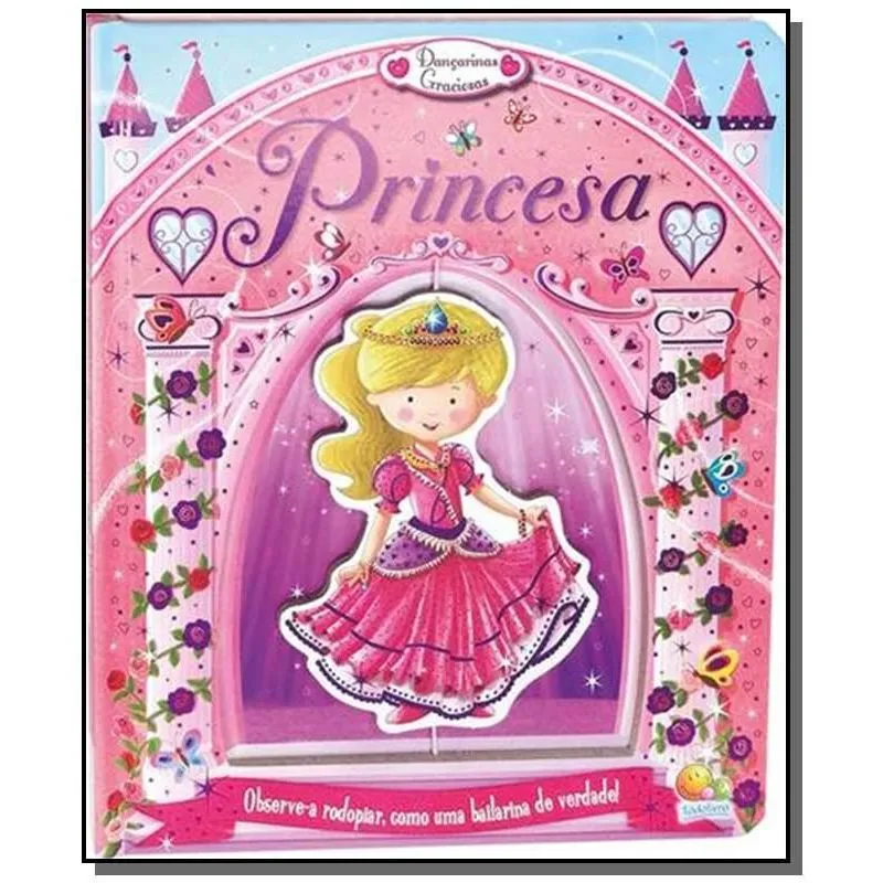 Dancarinas Graciosas: Princesa