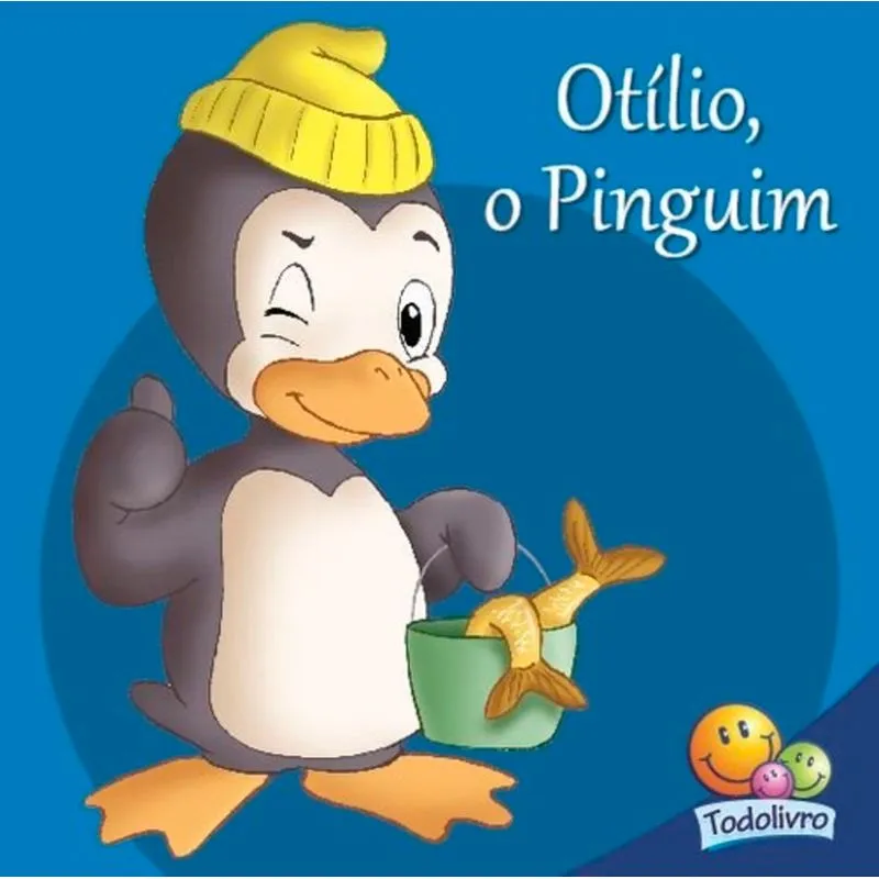 FILHOTES AMIGOS: OTÍLIO, O PINGUIM
