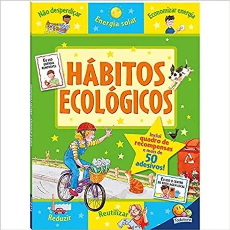 Viver E Aprender! Hábitos Ecológicos