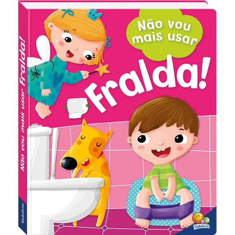 Eu Ja Sou Grandinho! Nao Vou Mais Usar Fralda! - 1ª Ed. Livro - Eu já sou grandinho!Não vou mais usar fralda!