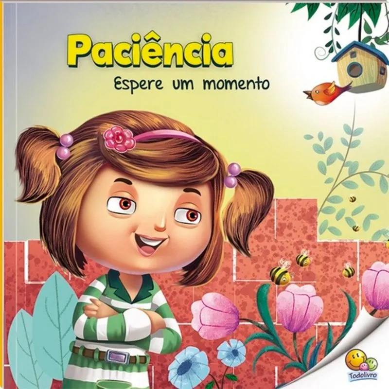 PRIMEIROS PASSOS - APRENDENDO VALORES: PACIÊNCIA