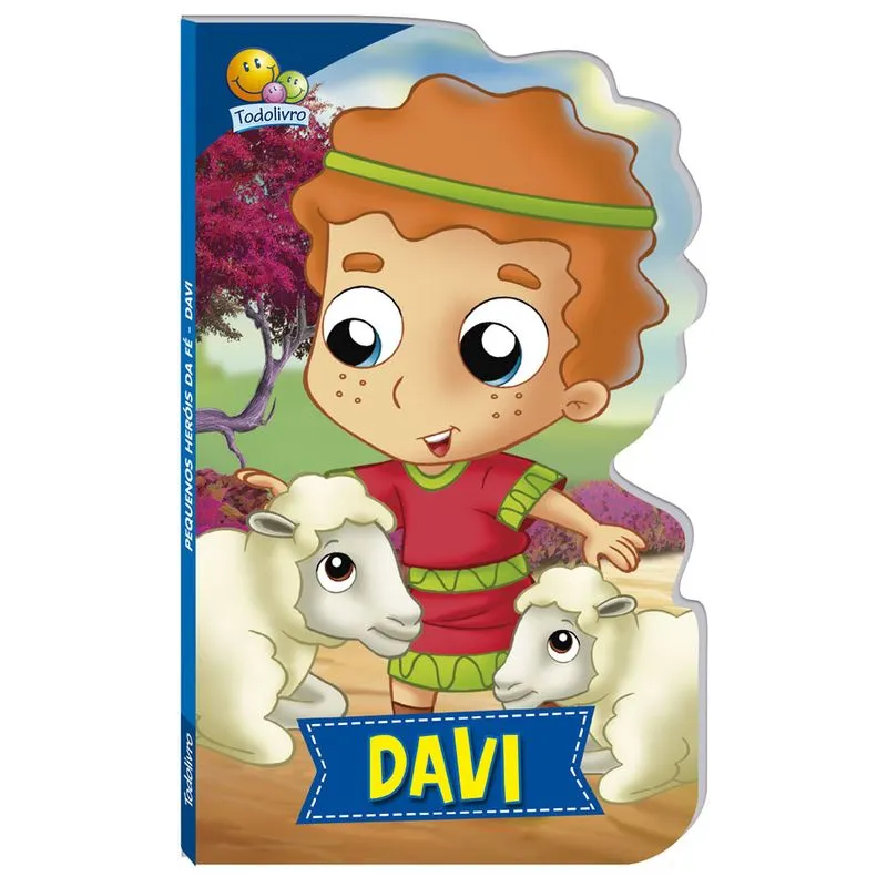 PEQUENOS HERÓIS DA FÉ: DAVI