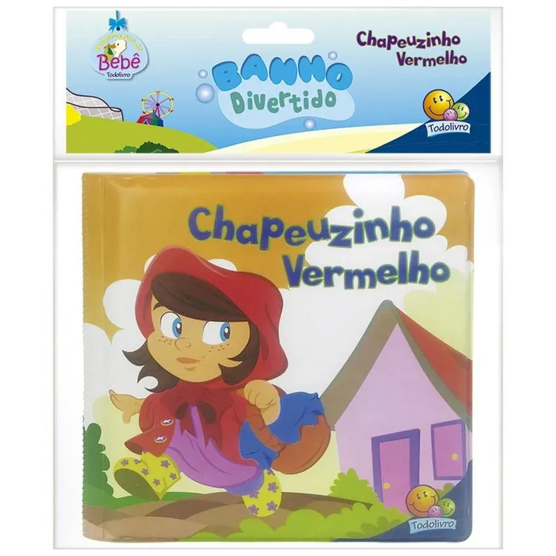 Escolha Seu Tema - Livro Infantil De Banho - Banho Divertido - Chapeuzinho Vermelho