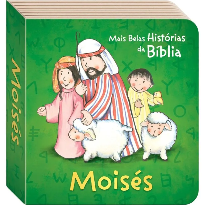 AS MAIS BELAS HISTÓRIAS DA BÍBLIA: MOISÉS