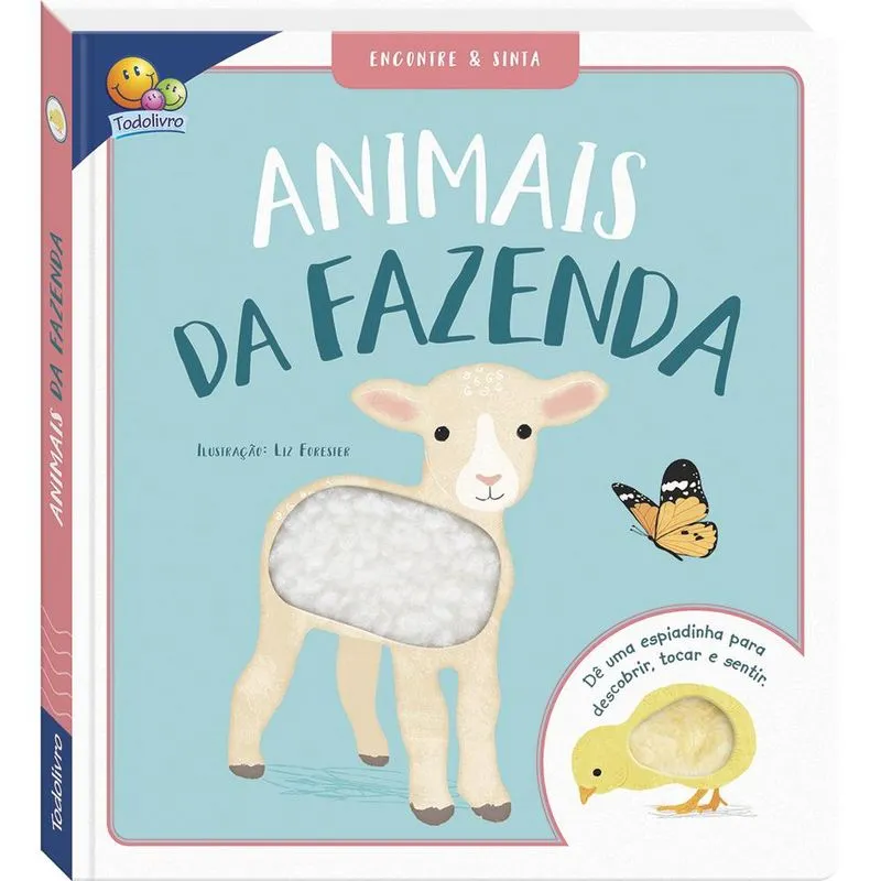 Livro - Dê uma Espiadinha! Encontre & Sinta: Animais da Fazenda