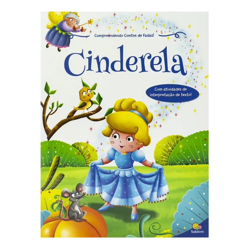 Compreendendo Contos de Fadas! Cinderela