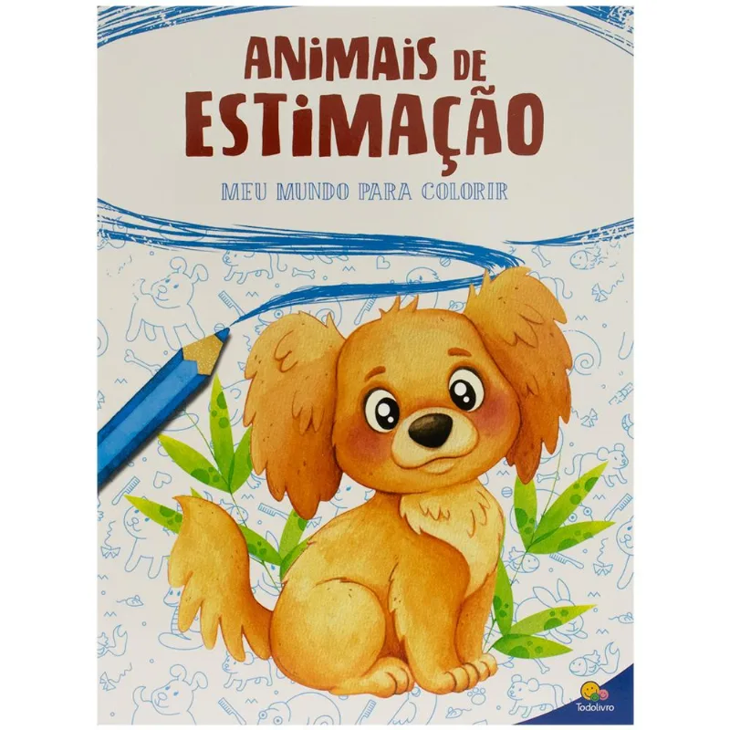 Meu Mundo para colorir: Animais de Estimação