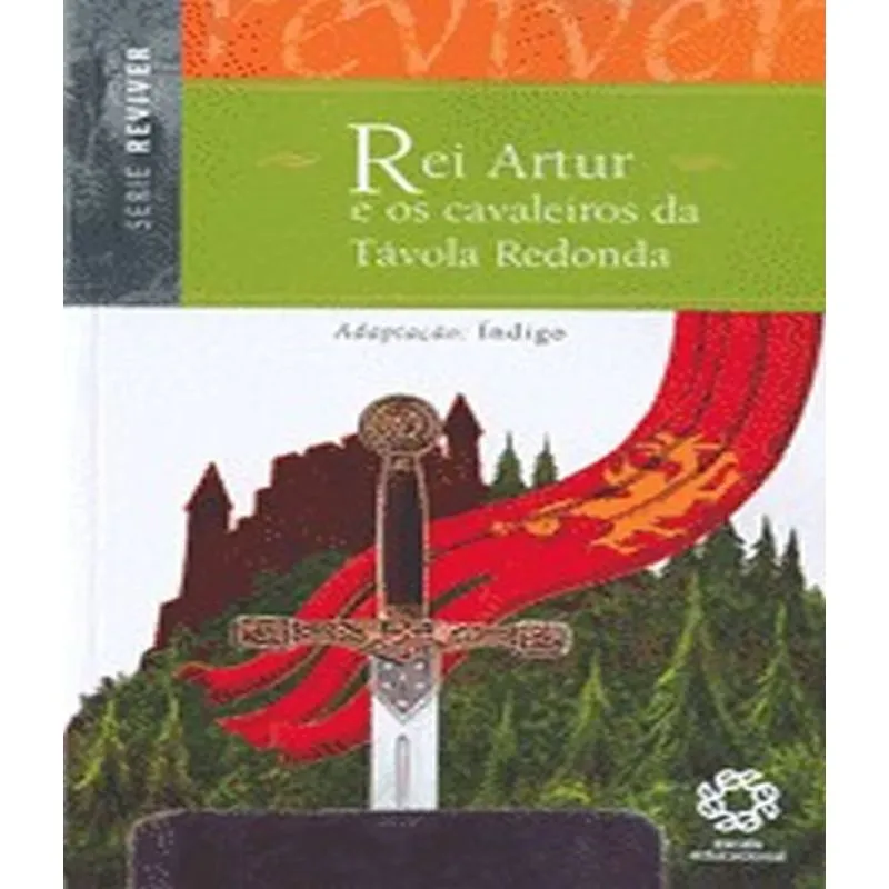 Recontar Juvenil - Rei Artur E Os Cavaleiros Da Tavola Redonda