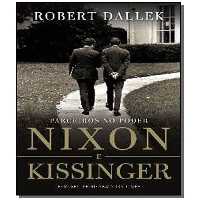 NIXON E KISSINGER