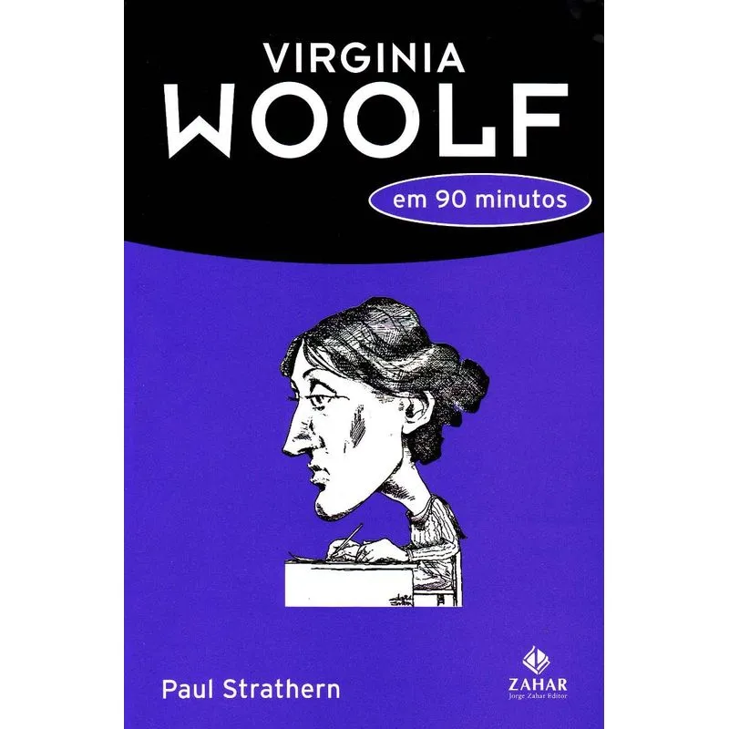 Virginia Woolf Em 90 Minutos