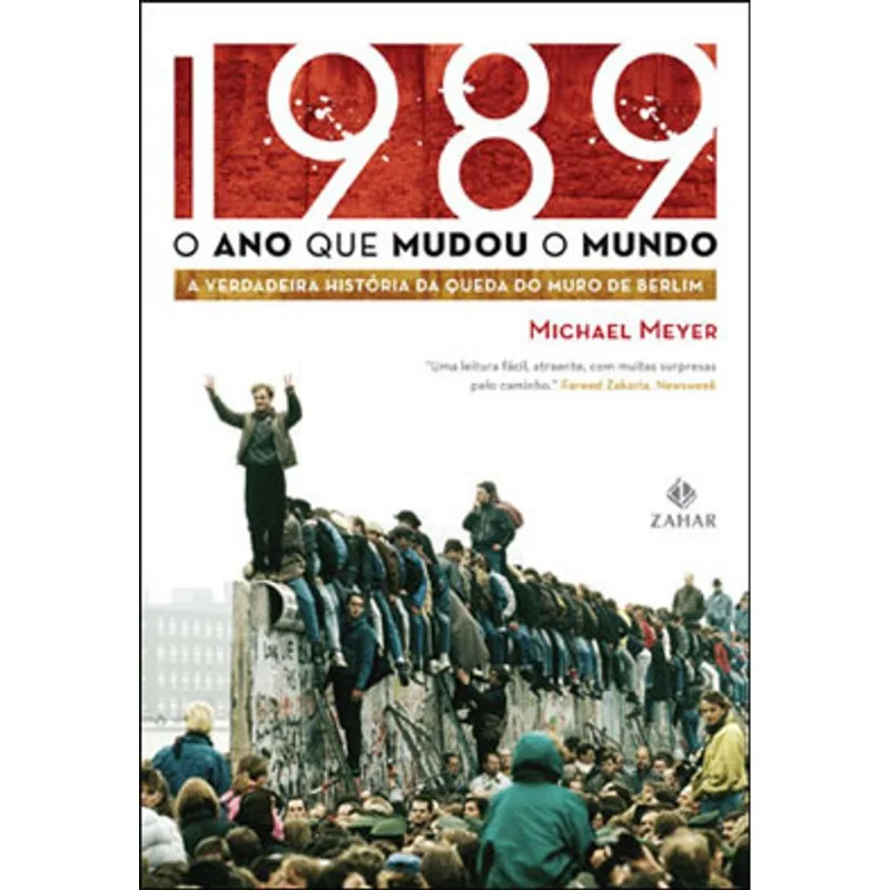 1989: O ANO QUE MUDOU O MUNDO