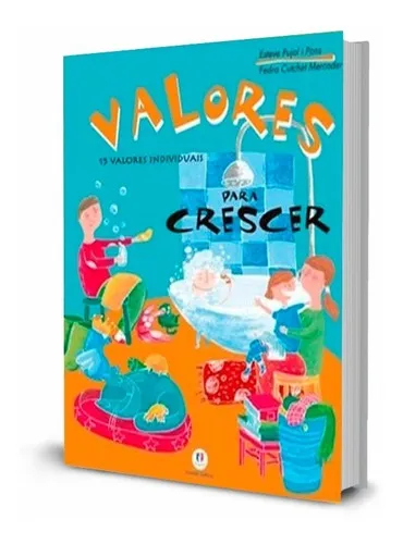Livro Valores Para Crescer - 15 Valores Individuais