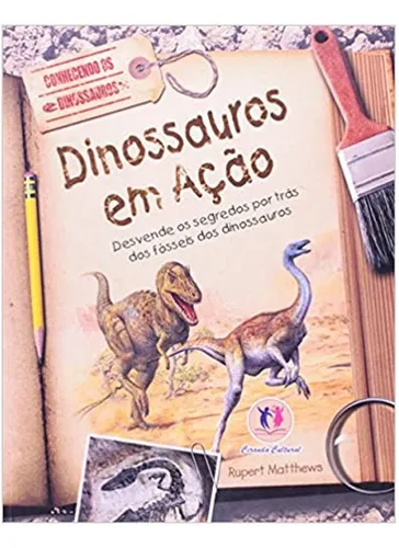 Dinossauros Em Ação - Col.conhecendo Os Dinossauros - 1