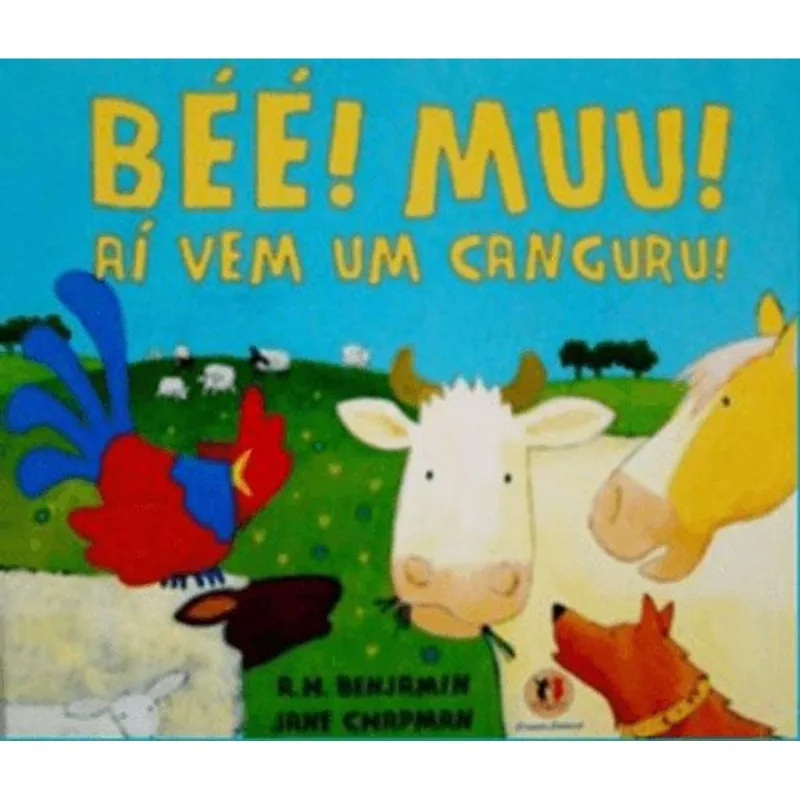 Livro Literatura Infantil Béé Muu Aí Vem O Canguru