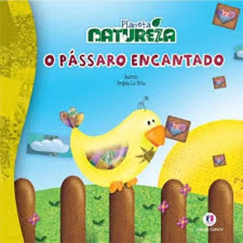 Livro Literatura Infantil Planeta Natureza Pássaro Encantado