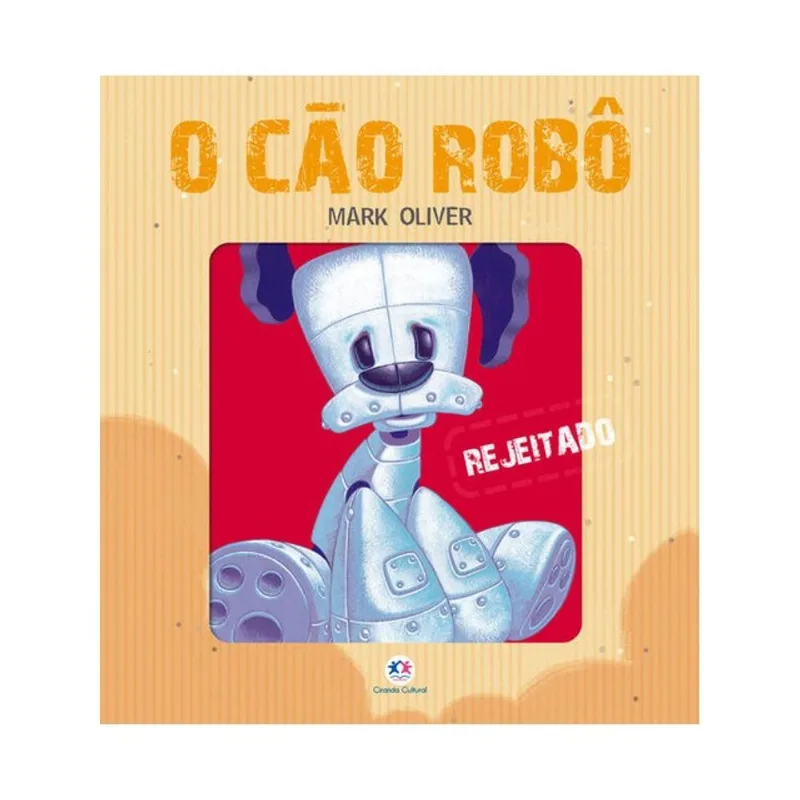 O CÃO ROBÔ