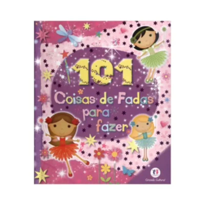 101 Coisas De Fadas Para Fazer