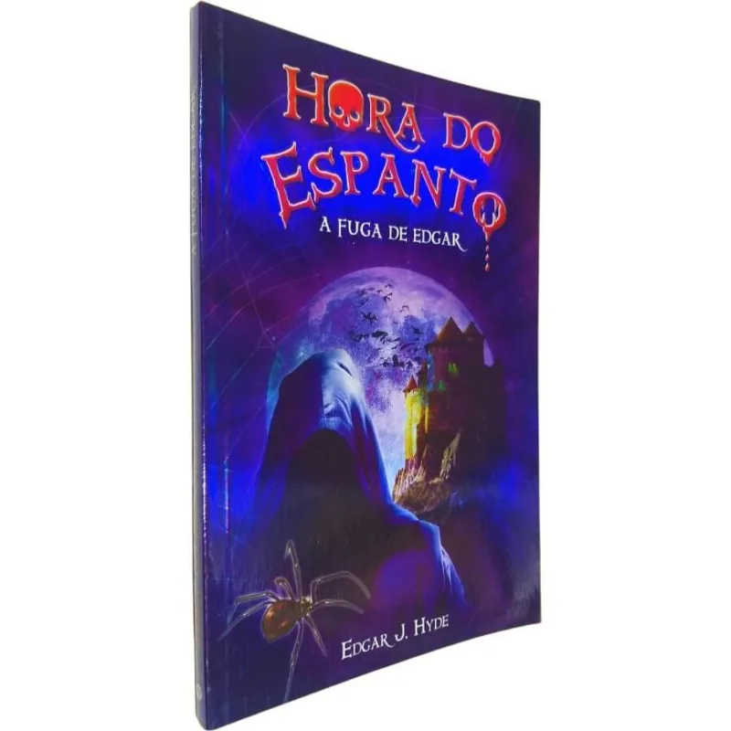 Livro Físico Coleção Hora Do Espanto Edgar J. Hyde A Fuga De Edgar