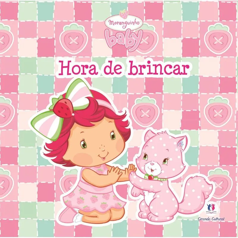 Moranguinho Baby - hora de brincar
