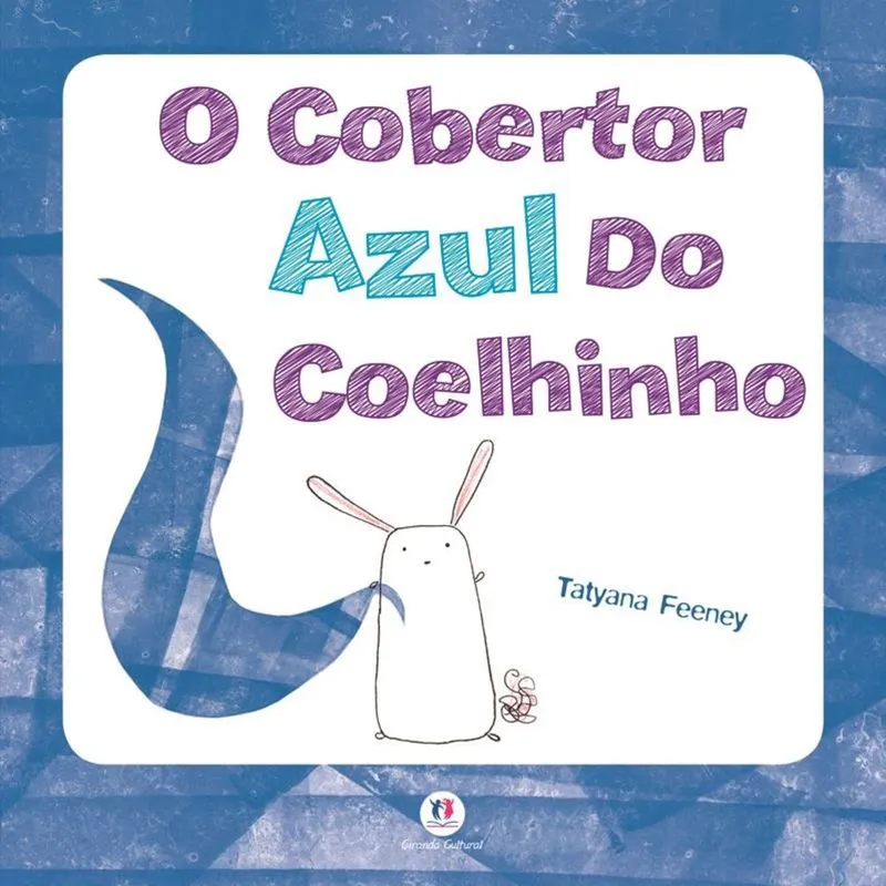 O cobertor azul do coelhinho