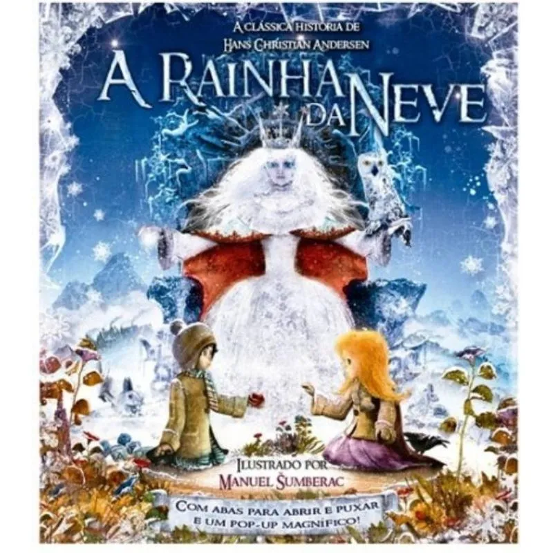 Rainha da Neve, A
