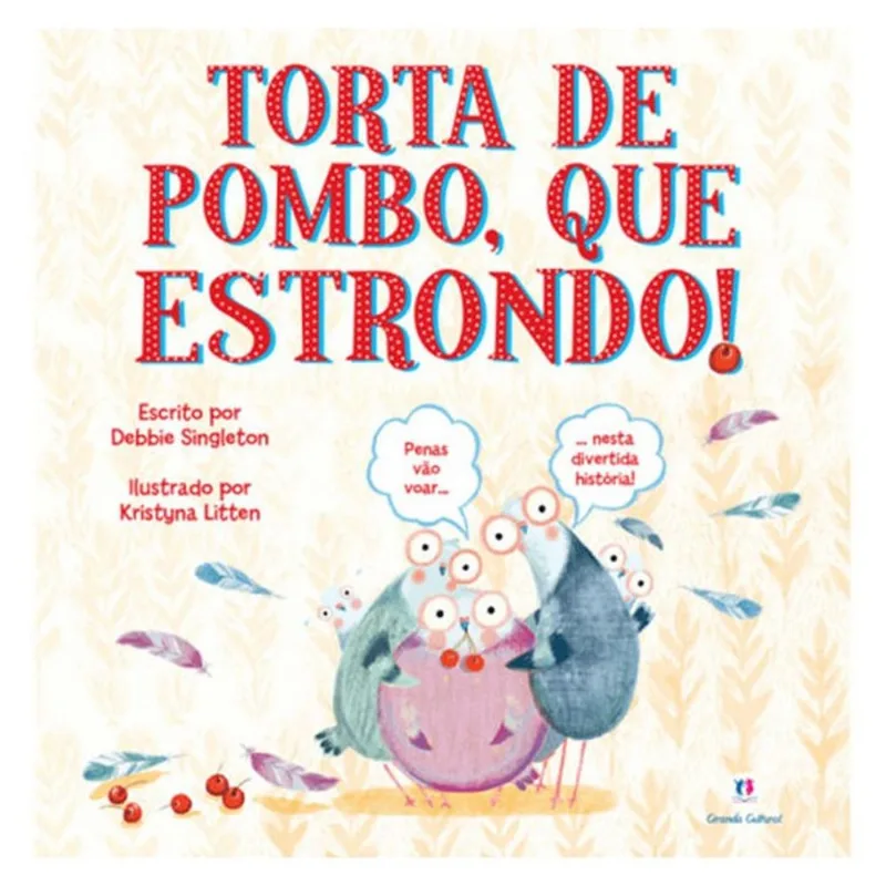 TORTA DE POMBO, QUE ESTRONDO!