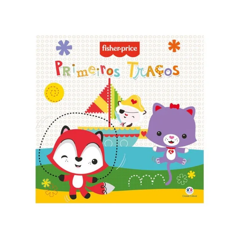 FISHER-PRICE - PRIMEIROS TRAÇOS