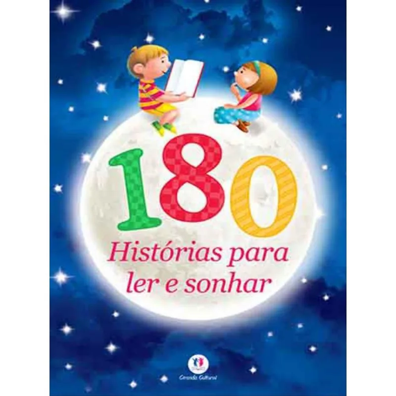 180 HISTÓRIAS PARA LER E SONHAR