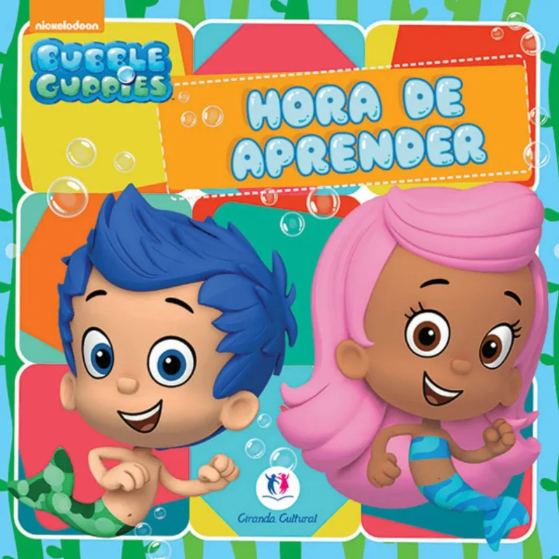 Bubble Guppies - Hora De Aprender