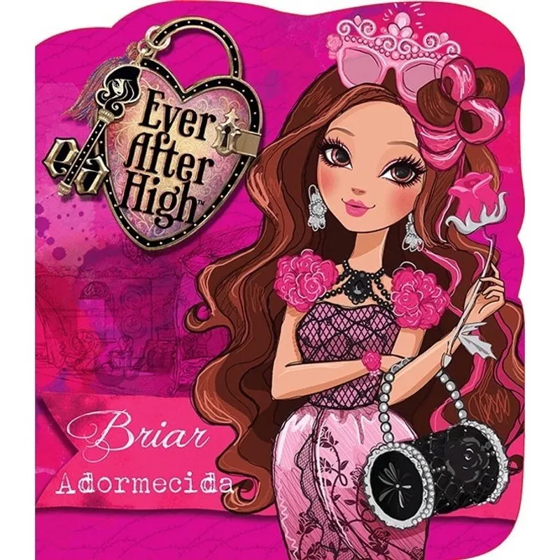 Ever After High Briar Adormecida - 1ª Ed. Livro - Ever After High - Briar adormecida