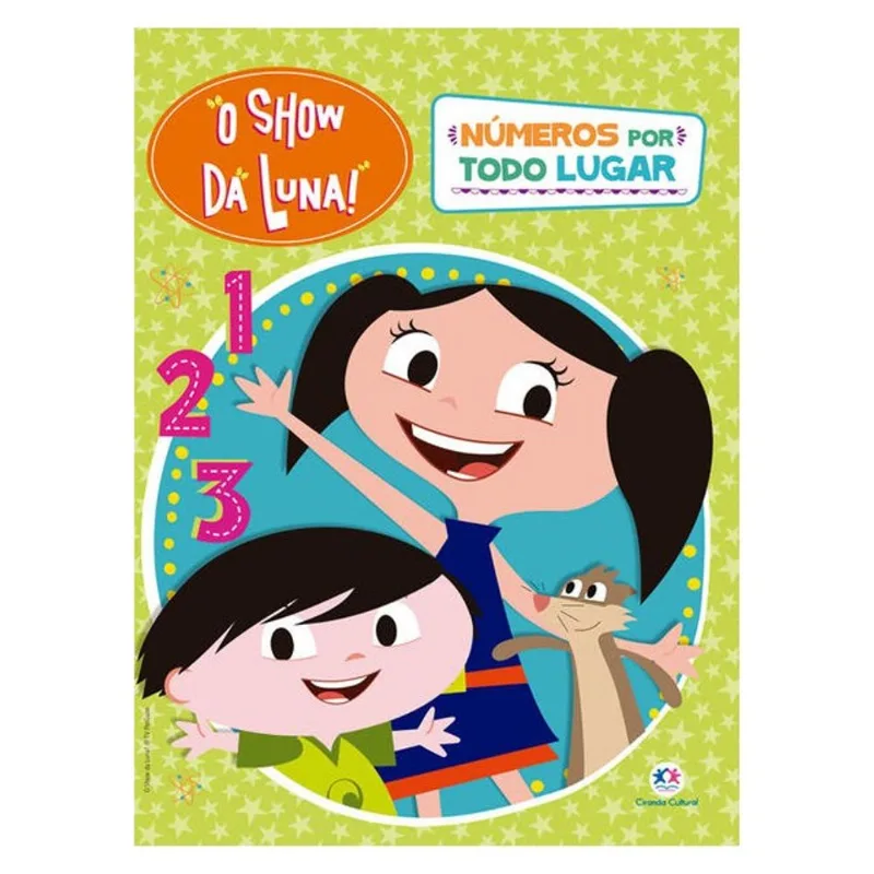 O SHOW DA LUNA - NÚMEROS POR TODO LUGAR