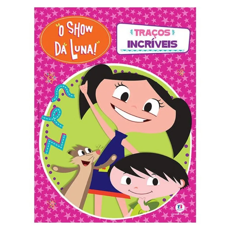 O SHOW DA LUNA - TRAÇOS INCRÍVEIS