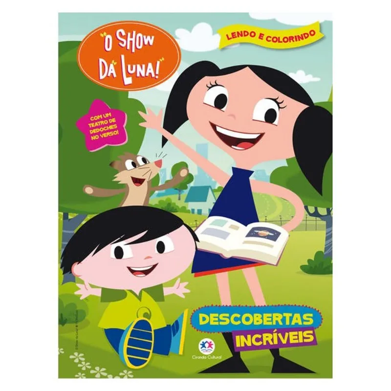 O SHOW DA LUNA - DESCOBERTAS INCRÍVEIS