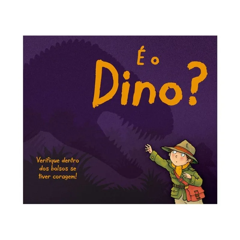 É O DINO?