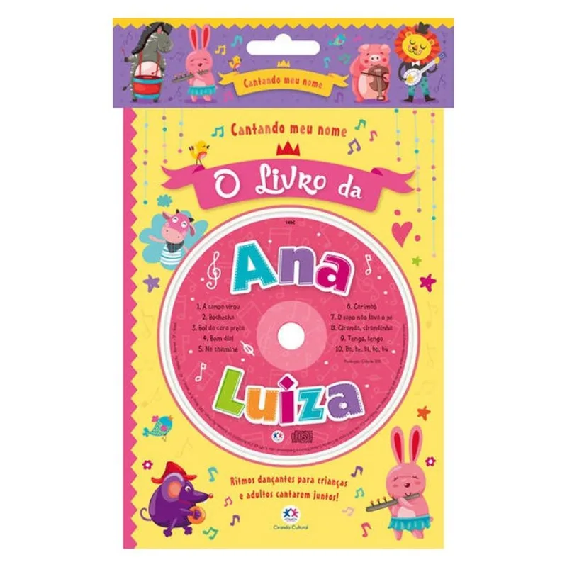 CANTANDO MEU NOME - O LIVRO DA ANA LUIZA