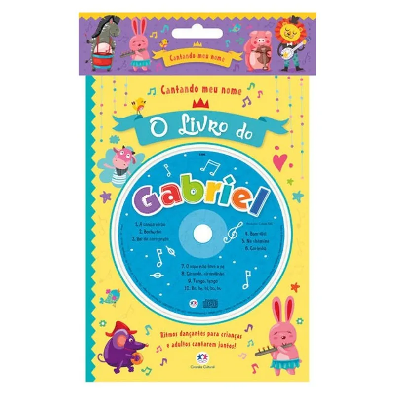 CANTANDO MEU NOME - O LIVRO DO GABRIEL